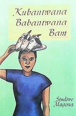 Book cover for Kubantwana Babantwana Bam (Xhosa)