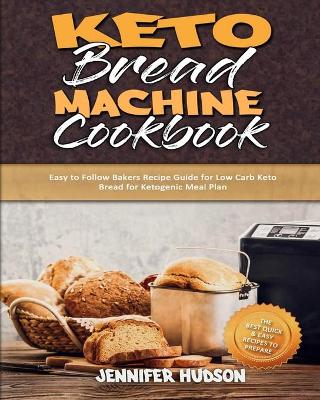 Book cover for Keto Bread Machine Cookbook