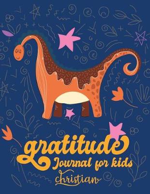 Cover of Gratitude Journal for Kids Christian