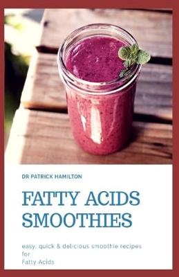 Book cover for Fatty Acids Smoothies