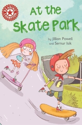 Cover of Reading Champion: At the Skate Park