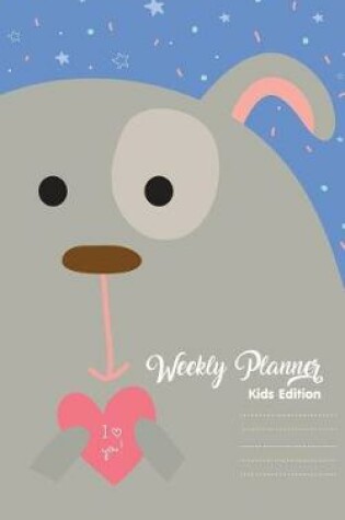 Cover of Weekly Planner (Kids Edition)