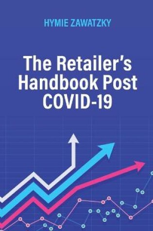 Cover of The Retailer's Handbook Post COVID-19