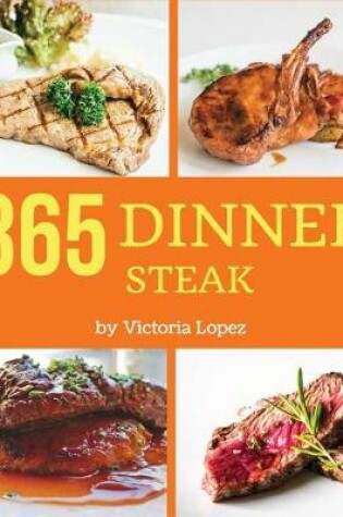 Cover of Steak for Dinner 365