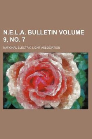 Cover of N.E.L.A. Bulletin Volume 9, No. 7