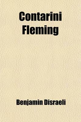 Book cover for Contarini Fleming (Volume 2); A Psychological Autobiography