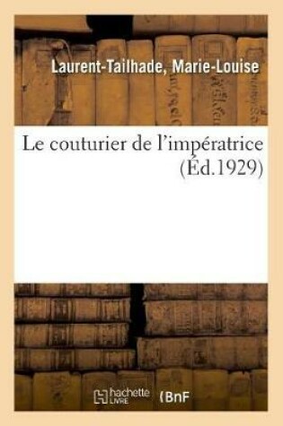 Cover of Le Couturier de l'Impératrice