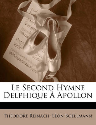 Book cover for Le Second Hymne Delphique a Apollon