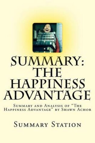 Cover of The Happiness Advantage (Summary)