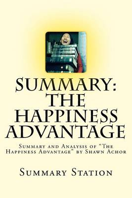 Book cover for The Happiness Advantage (Summary)