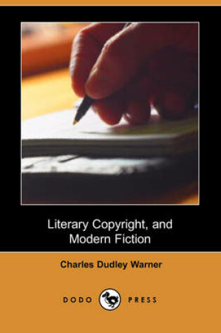 Cover of Literary Copyright, and Modern Fiction (Dodo Press)