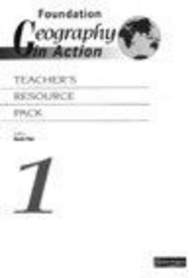 Book cover for Foundation Geography In Action Teacher's Resource Pack 1