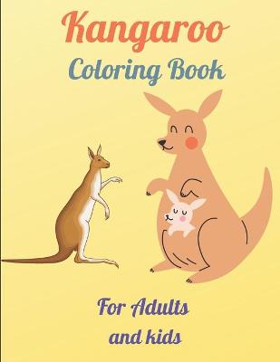 Book cover for Kangaroo Coloring Book For Adults and kids