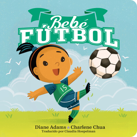 Book cover for Bebe Fútbol (Soccer Baby Spanish Edition)