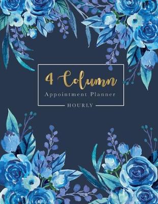 Book cover for Appointment Planner 4 Column Hourly