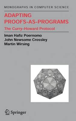 Book cover for Adapting Proofs-As-Programs: The Curry--Howard Protocol