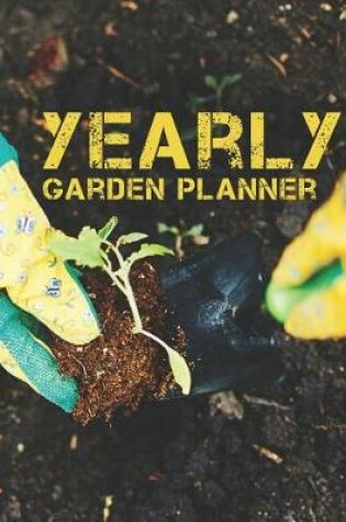 Cover of Yearly Garden Planner