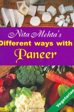 Cover of Different Ways with Paneer