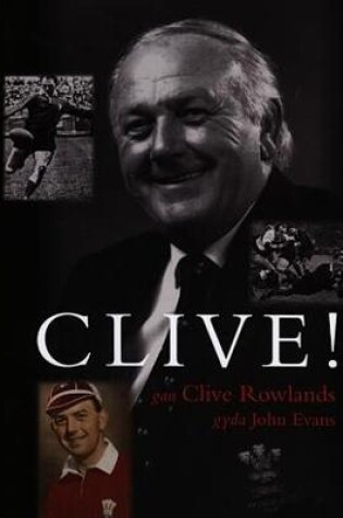 Cover of Clive! Cawr Cicio Cwmtwrch