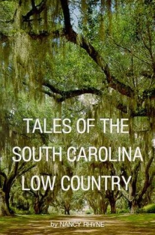 Cover of Tales of the South Carolina Low Country