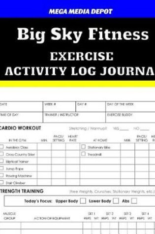 Cover of Big Sky Fitness Exercise Activity Log Journal