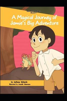 Cover of A Magical Journey of Jamie's Big Adventure