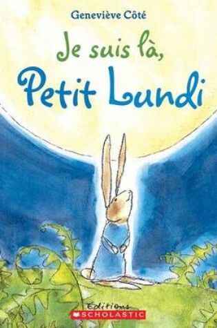 Cover of Je Suis L?, Petit Lundi