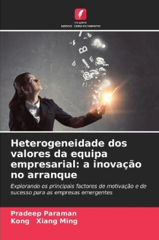 Cover of Heterogeneidade dos valores da equipa empresarial