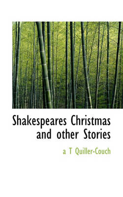 Book cover for Shakespeares Christmas and Other Stories