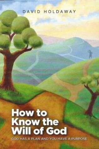 Cover of How to Know the Will of God