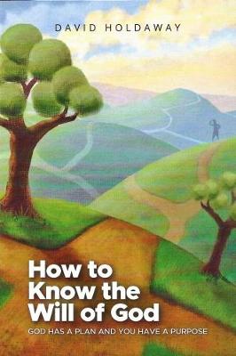 Book cover for How to Know the Will of God