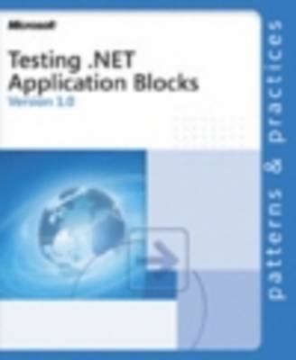Book cover for Testing .NET Application Blocks, First Edition