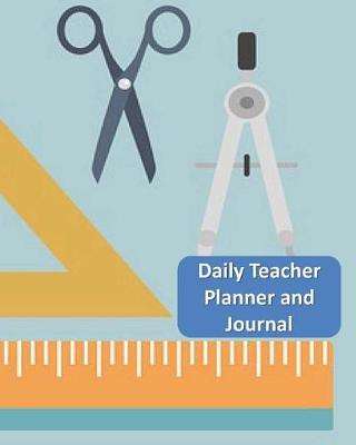 Book cover for Daily Teacher Planner and Journal