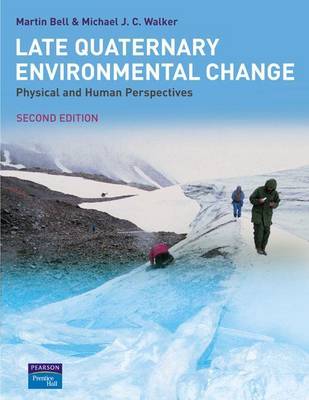 Book cover for Late Quaternary Environmental Change: Physical and Human Perspectives