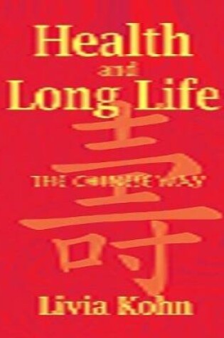 Cover of Health and Long Life: The Chinese Way