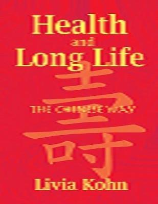 Book cover for Health and Long Life: The Chinese Way