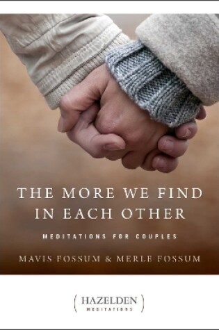 Cover of The More We Find in Each Other