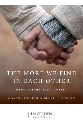 Book cover for The More We Find in Each Other