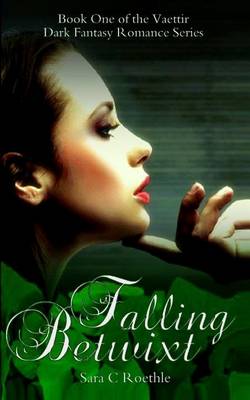 Book cover for Falling Betwixt