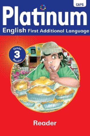 Cover of Platinum English First Additional Language Grade 3 Reader