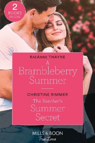 Cover of A Brambleberry Summer / The Rancher's Summer Secret