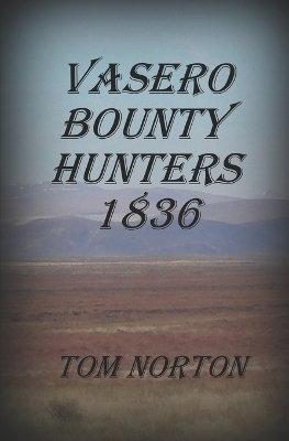 Book cover for Vasero Bounty Hunters 1836