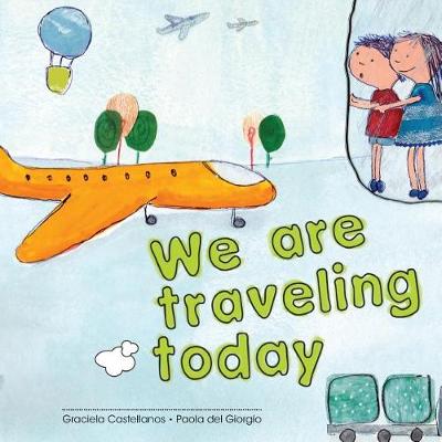 Book cover for We are traveling today