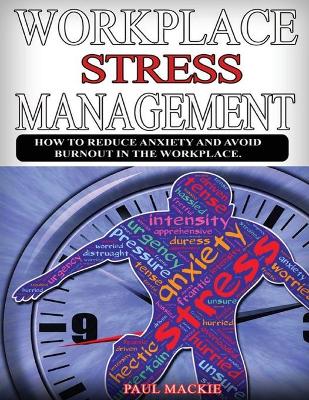 Book cover for Workplace Stress Management