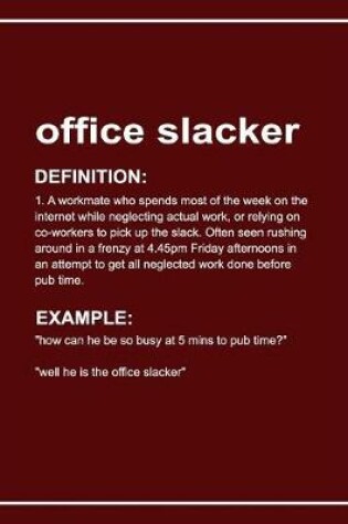 Cover of Urban Dictionary 'office Slacker' Funny Notebook. Journal & Exercise Book (Red)