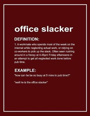 Book cover for Urban Dictionary 'office Slacker' Funny Notebook. Journal & Exercise Book (Red)