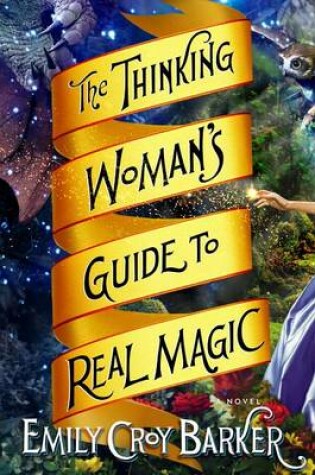 Cover of The Thinking Woman's Guide to Real Magic