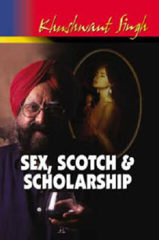 Cover of Sex, Scotch and Scholarship