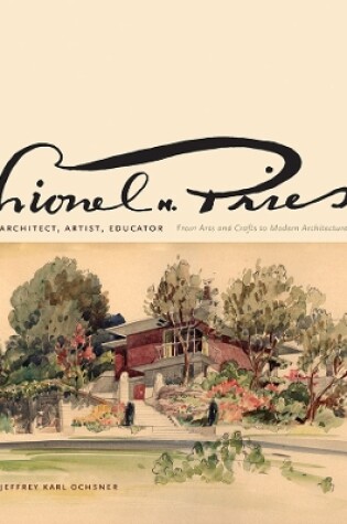 Cover of Lionel H. Pries, Architect, Artist, Educator