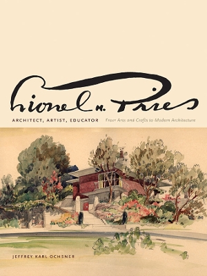 Cover of Lionel H. Pries, Architect, Artist, Educator